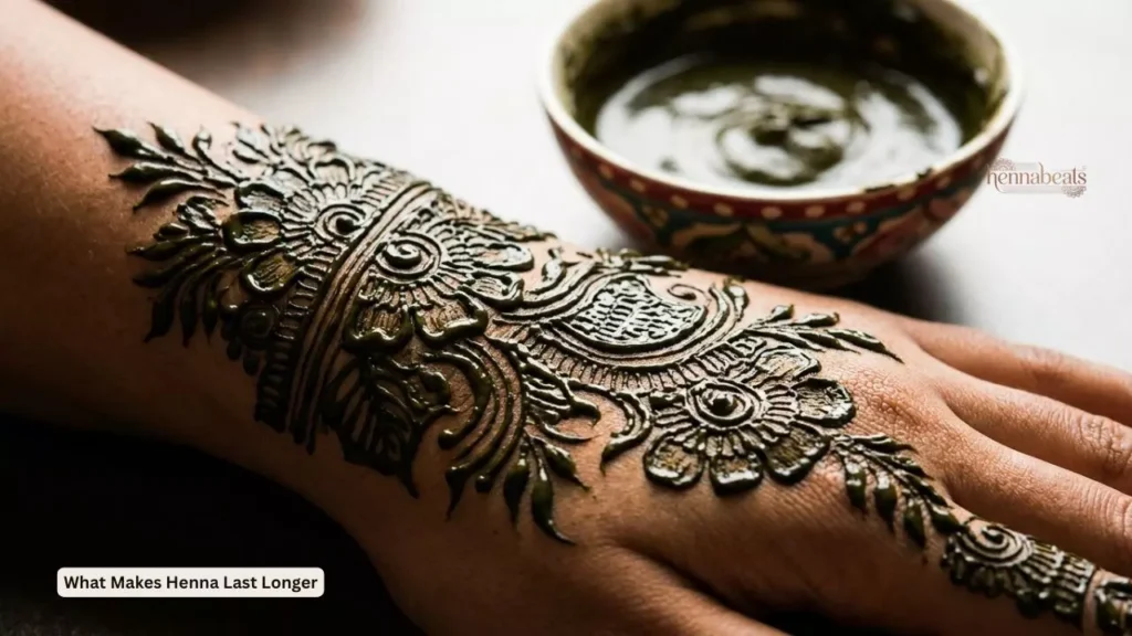 What Makes Henna Last Longer